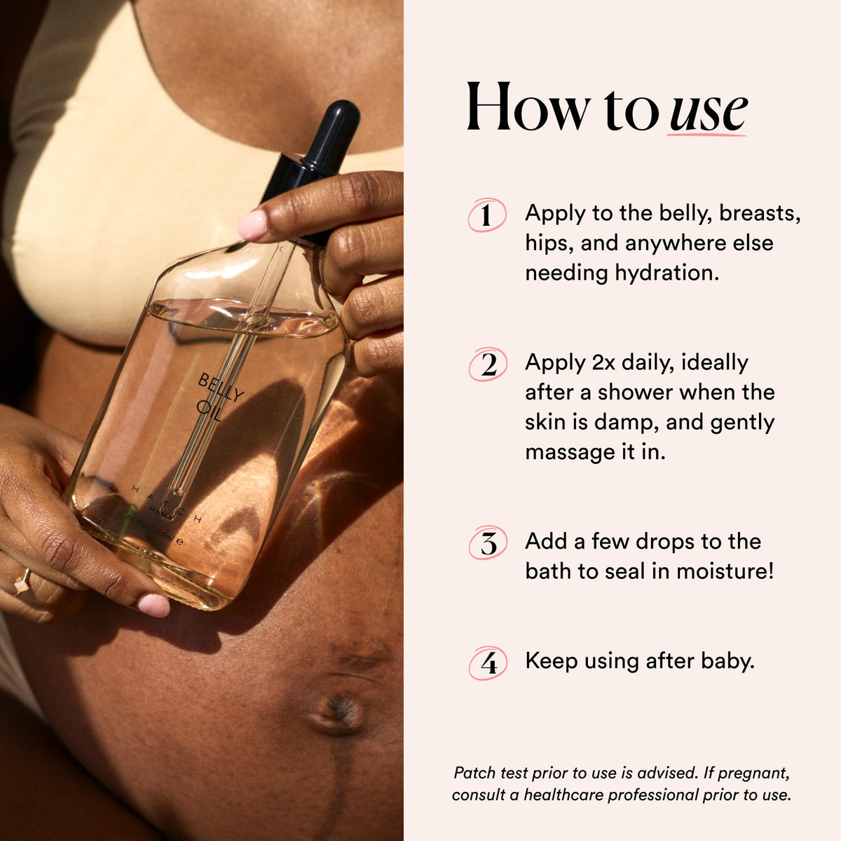 Non greasy maternal soothing oil for belly and hips.